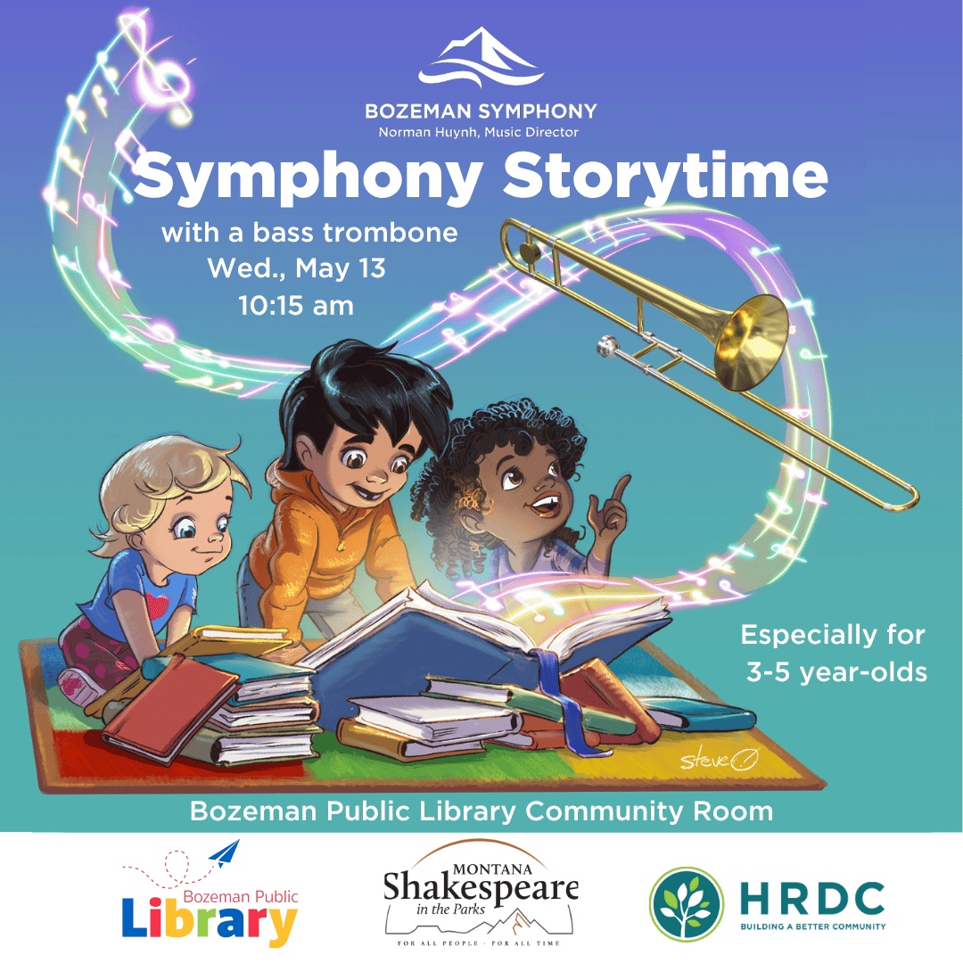 Bozeman Symphony Presents Symphony Storytime Featuring the Bass Trombone at Bozeman Public Library