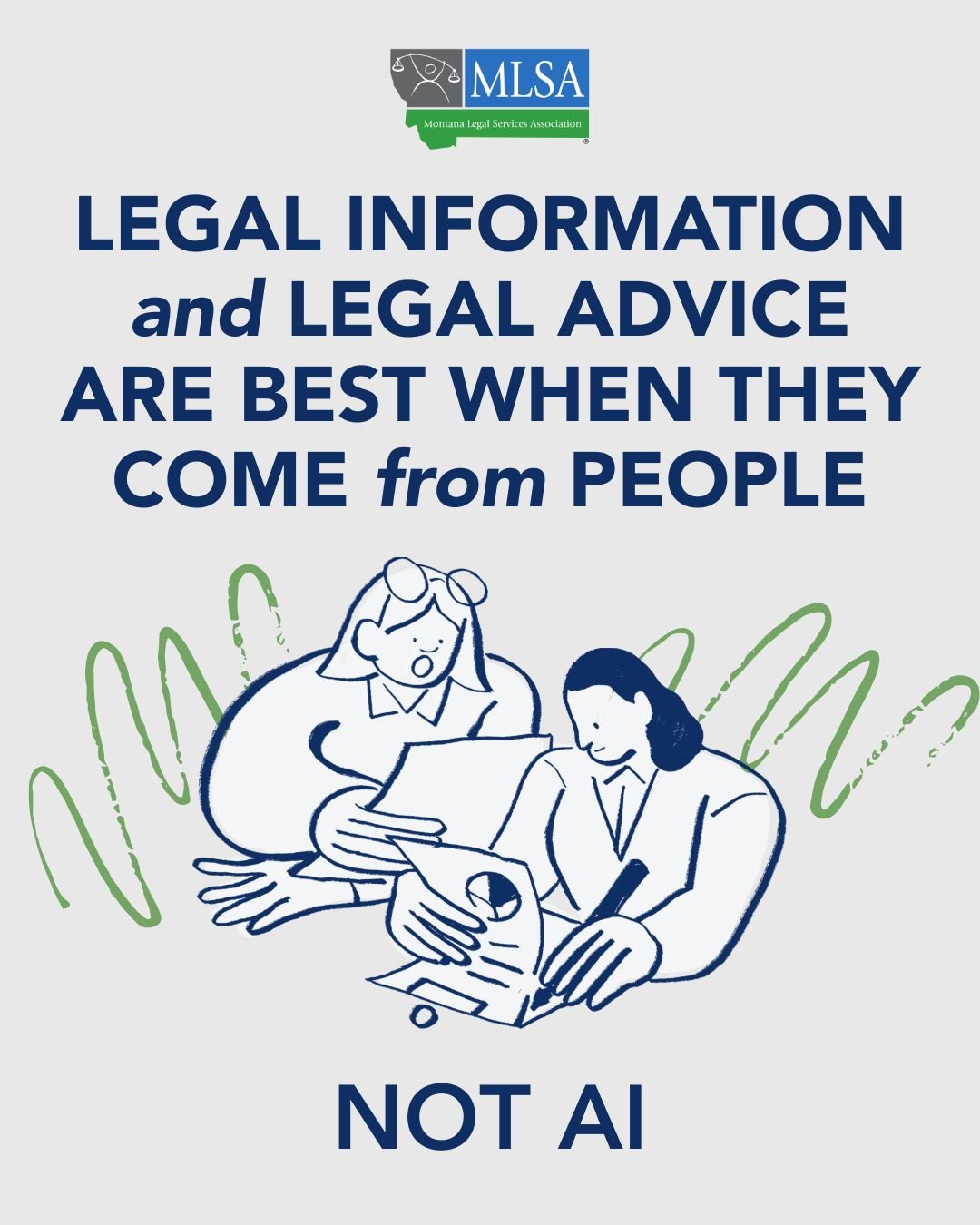 Text that reads, "Legal information and legal advice are best when they come from people, not AI."