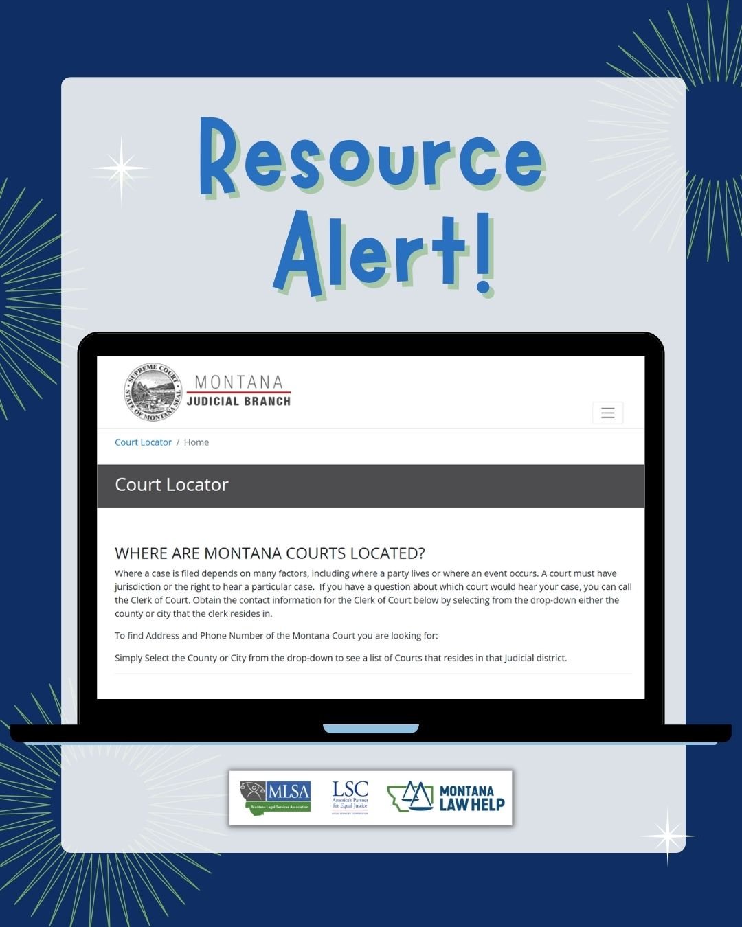 Text that reads, "Resource Alert!" above a laptop computer with the Montana Judicial Branch Court locator webpage.