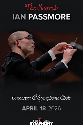 Great Falls Symphony Presents Echoes of Resilience Conducted by Music Director Candidate Ian Passmore