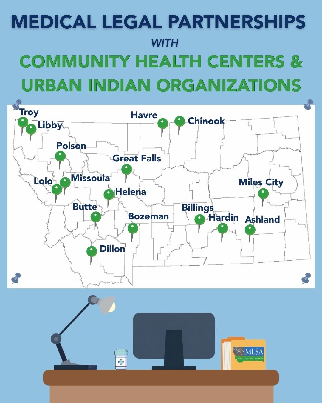 A map of Montana and text that reads, "Medical legal partnerships with Community Health Centers and Urban Indian Organizations."