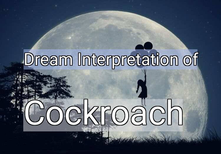 Dream Meaning of Cockroach