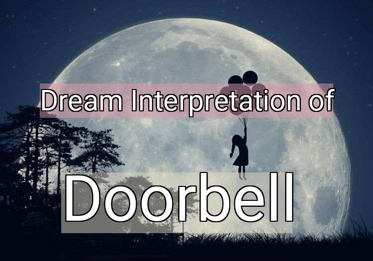 Dream Meaning of Doorbell