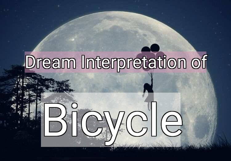 Dream Meaning of Bicycle