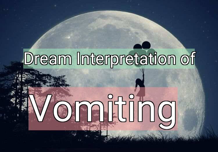 Dream Meaning of Vomiting