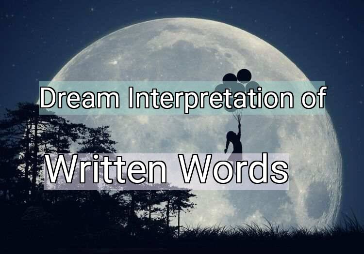 Dream Meaning of Written Words