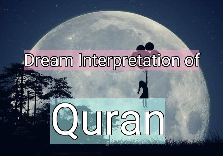 Dream Meaning of Quran