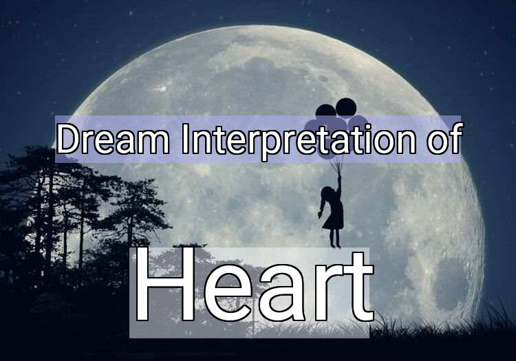 Dream Meaning of Heart