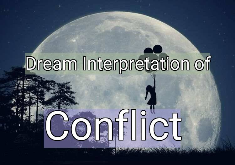 Dream Meaning of Conflict