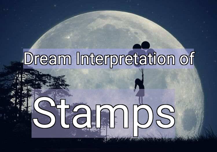 Dream Meaning of Stamps