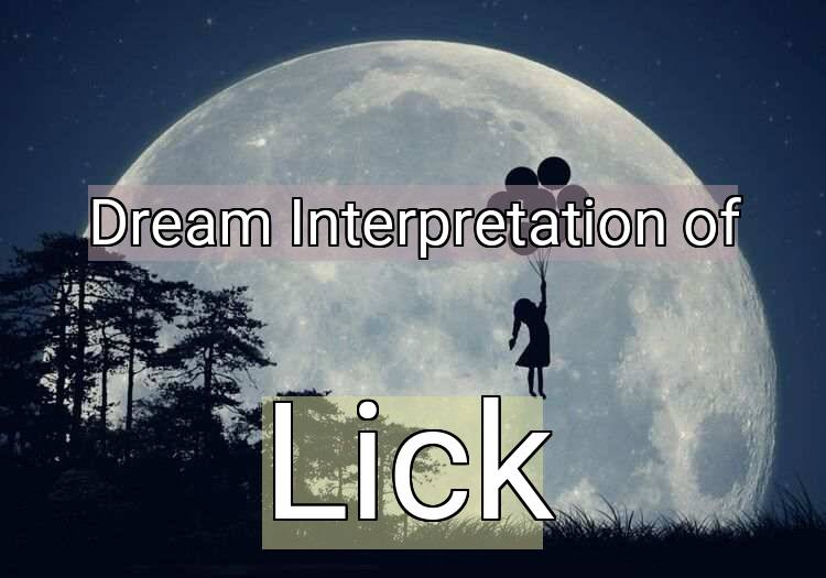 Dream Meaning of Lick