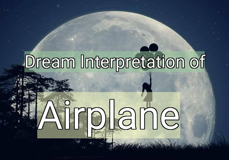 Dream Meaning of Airplane