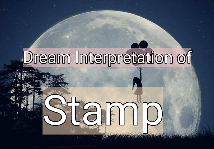 Dream Meaning of Stamp