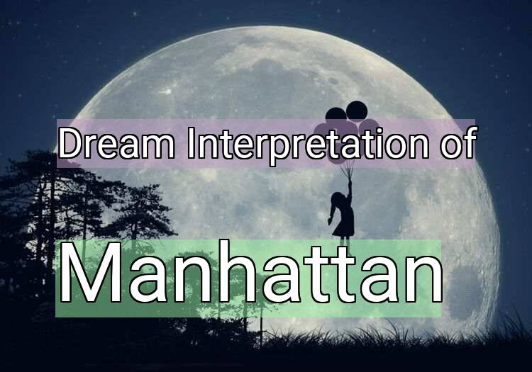 Dream Meaning of Manhattan