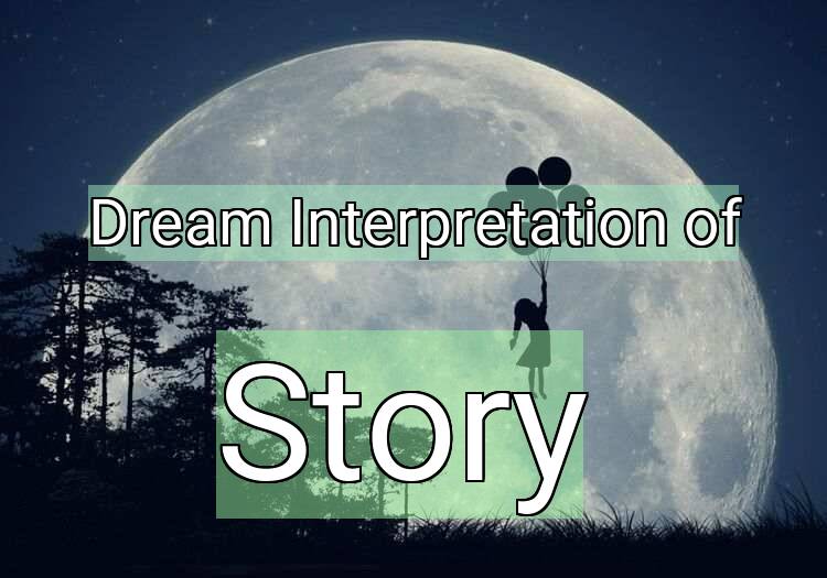 Dream Meaning of Story