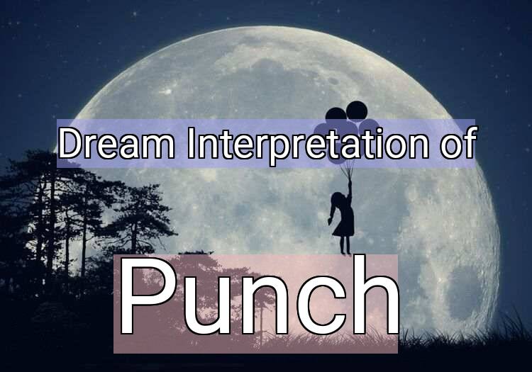 Dream Meaning of Punch