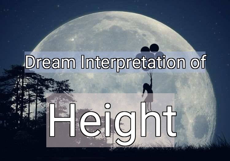 Dream Meaning of Height