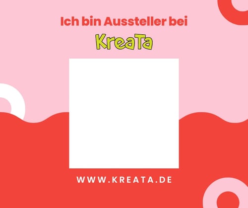Vorlage für einen Beitrag auf Facebook: Aussteller auf der KreaTa mit Platzhalter für ein eigenes Bild