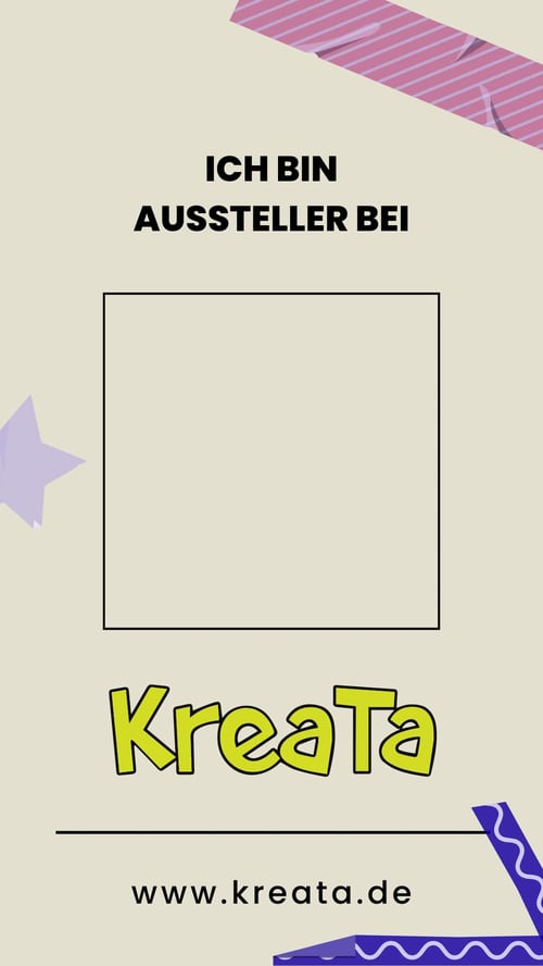 Vorlage für eine Story: Aussteller auf der KreaTa mit Platzhalter für ein eigenes Bild