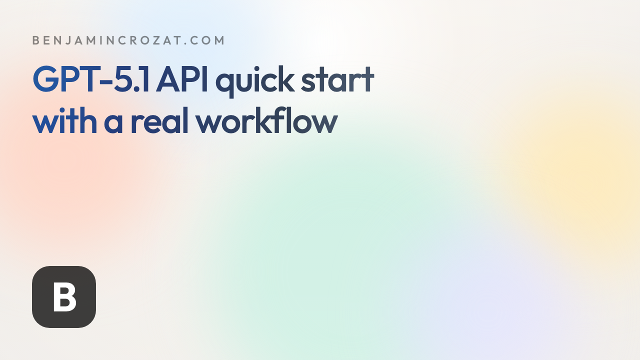 GPT-5.1 API quick start with a real workflow