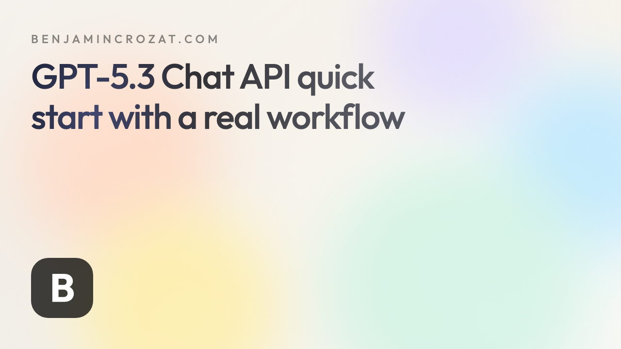 GPT-5.3 Chat API quick start with a real workflow