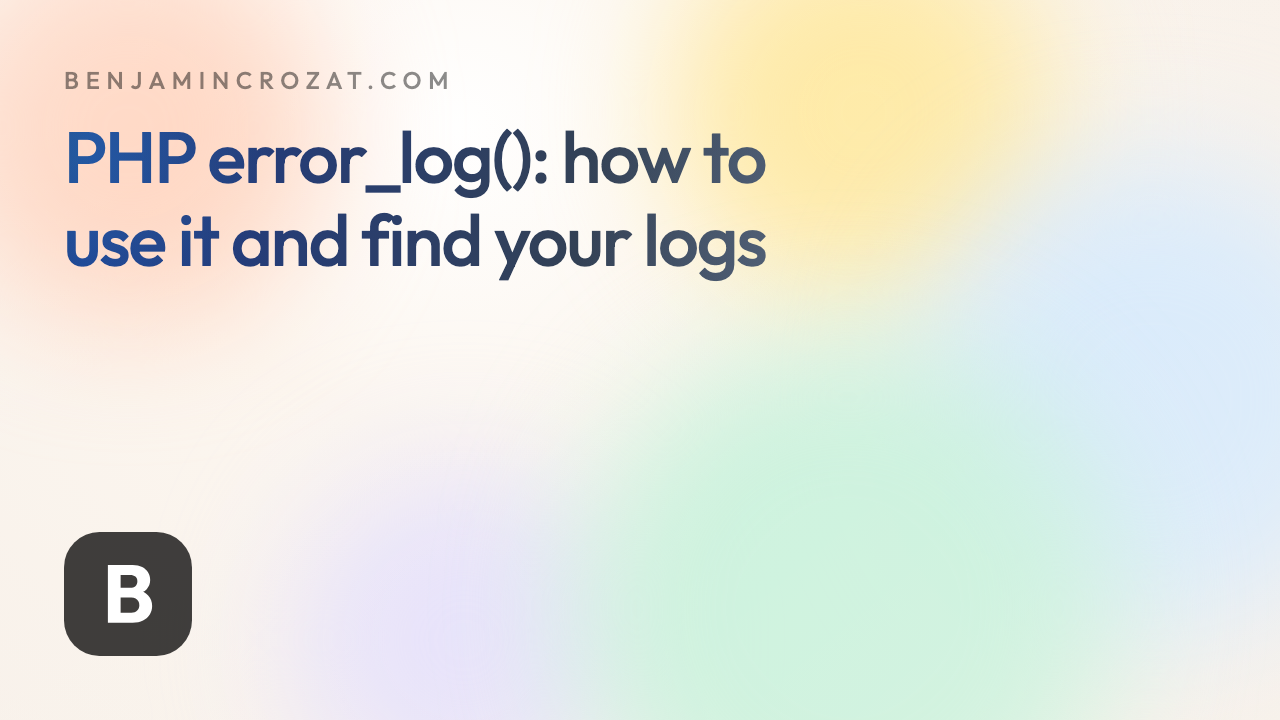 PHP error_log(): how to use it and find your logs