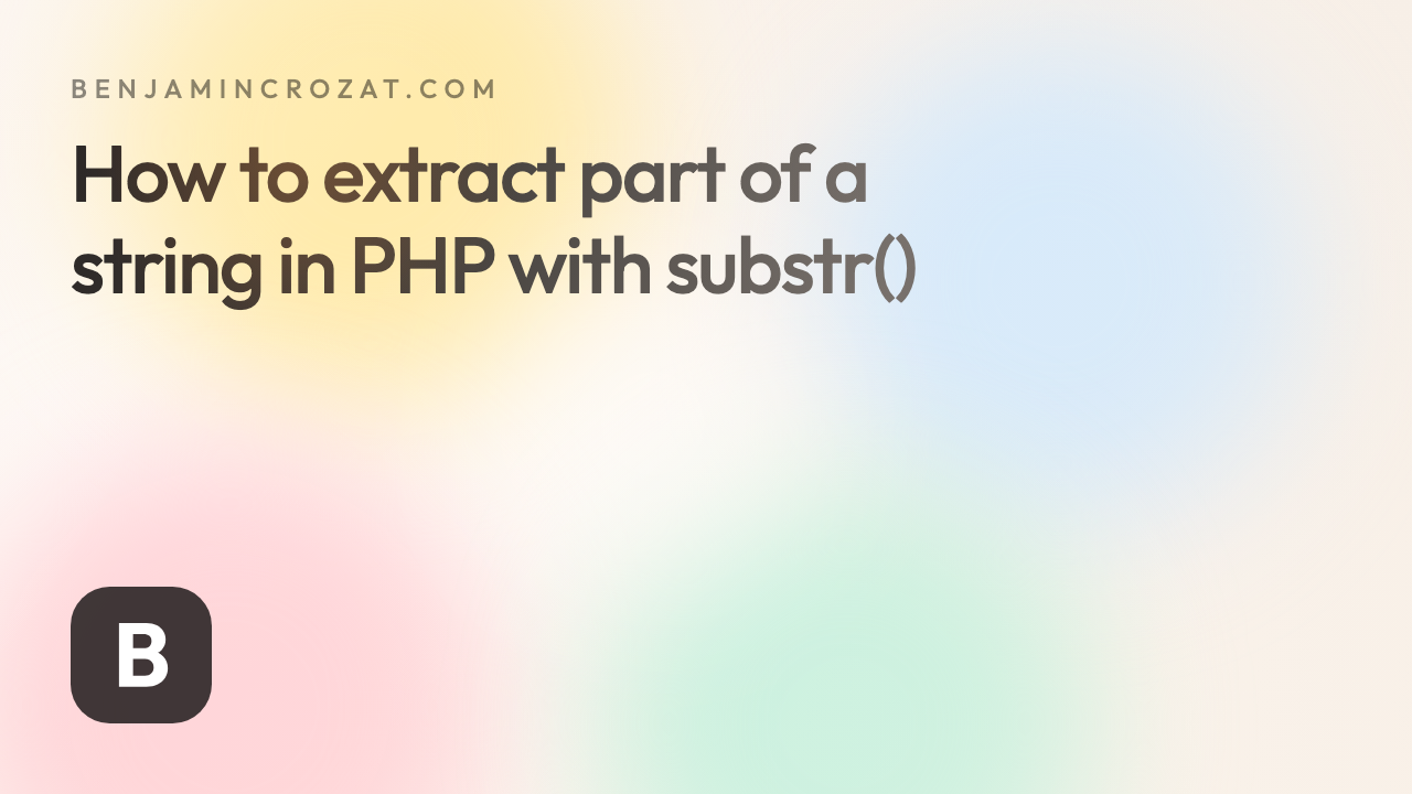 How to extract part of a string in PHP with substr()