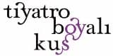 Tiyatro Boyalı Kuş