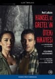 Hansel ve Gretel'in Öteki Hikayesi