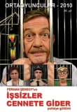 İşsizler Cennete Gider