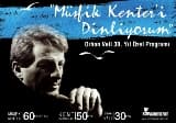 Müşfik Kenter'i Dinliyorum: Orhan Veli 30. Yıl Özel Gösterisi
