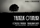 Yalnızlık Oyunları