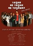 Yaşar Ne Yaşar Ne Yaşamaz
