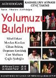 Yolumuzu Bulalım (Genç Takım)