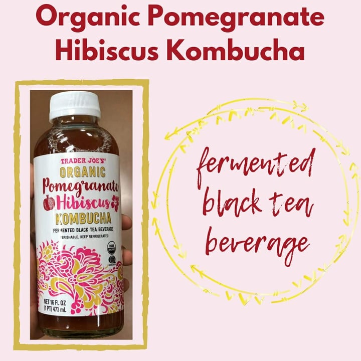 Trader Joe's Organic pomegranate hibiscus kombucha Review abillion