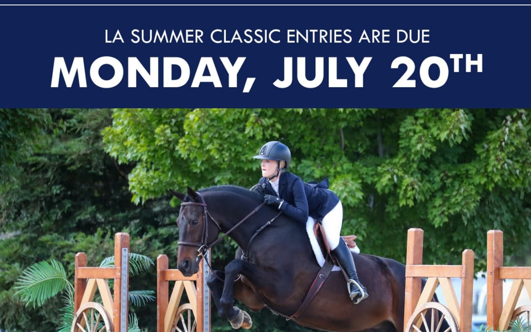 LA Summer Classic Entries Due Monday, July, 20th