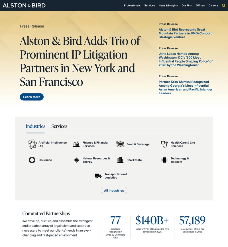 Alston & Bird homepage with cream-and-yellow gradient hero featuring a serif headline announcing a trio of new IP litigation partners, alongside a tabbed Industries and Services navigation panel and Committed Partnerships statistics
