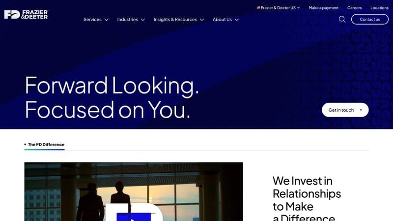Frazier & Deeter homepage hero on a dark navy background with bold white sans-serif typography reading "Forward Looking. Focused on You." and a contact CTA, with the start of the FD Difference section visible below