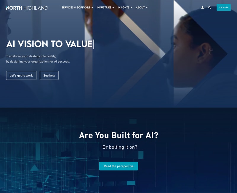 North Highland homepage hero with the headline "AI VISION TO VALUE" set over a dark blue image of a person looking through architectural elements, plus a follow-up section asking "Are You Built for AI? Or bolting it on?"