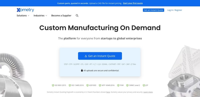 Xometry homepage hero with the headline "Custom Manufacturing On Demand," a Get an Instant Quote card listing accepted CAD file types, and a row of ISO, AS9100D, ITAR, and CMMC certification badges beneath it