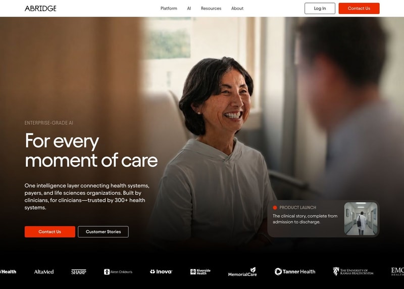 Abridge homepage hero with the headline "For every moment of care" over a photograph of a smiling woman in conversation, Contact Us and Customer Stories buttons, and a black band of health-system logos including AltaMed, Sharp, Inova, and MemorialCare beneath it