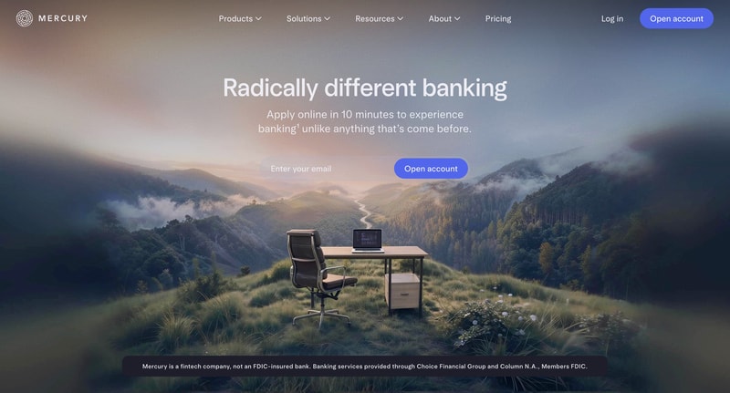 Mercury homepage hero with the headline Radically different banking, an email field, and a clear Open account call-to-action over a scenic background