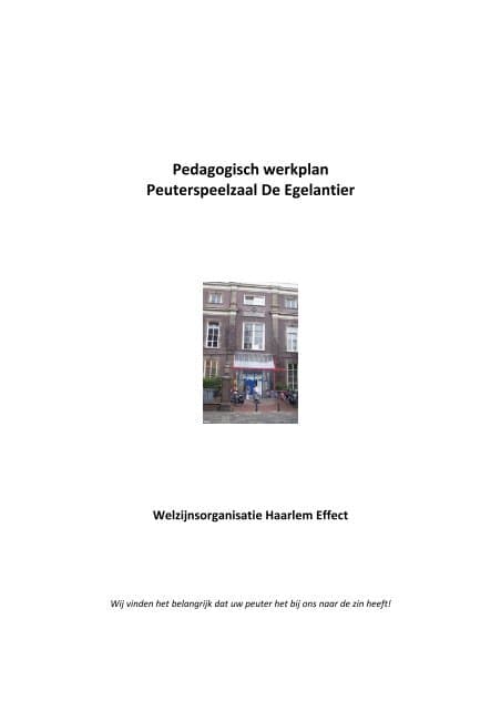 Peuterspeelzaal de Egelantier - Daycare in Haarlem