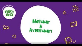 Eigenwijs Natuur & Avontuur - Buitenschoolse opvang in Rijswijk
