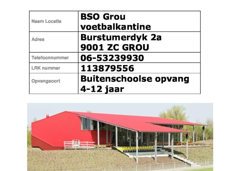 BSO Grou Voetbalkantine - After-school care in Grou