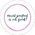 Niet perfect is ook goed!