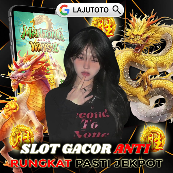 Lajutoto: Link Situs Slot Gacor Depo 10k Resmi Modal Receh 