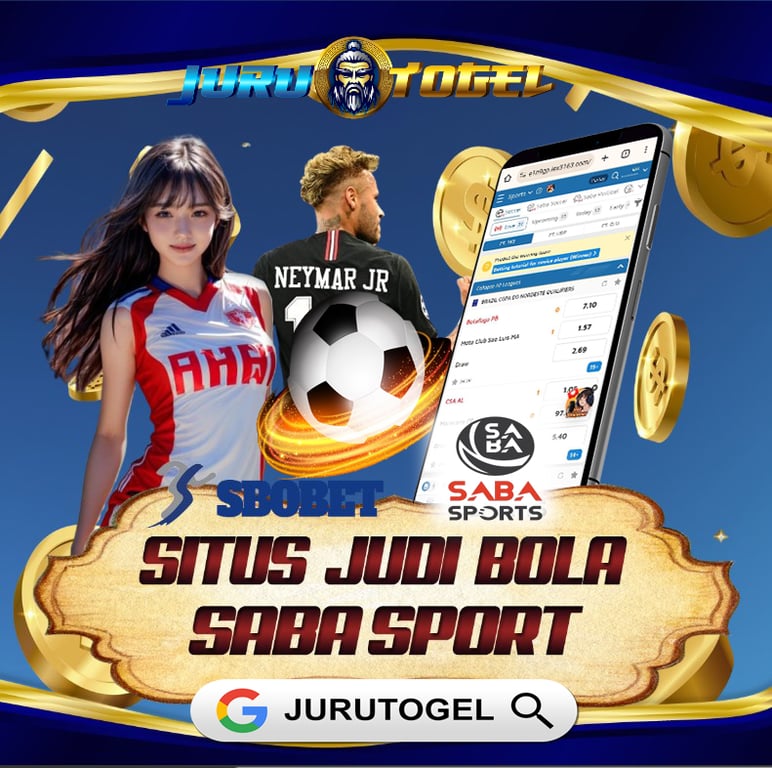 SABA JURUTOGEL : SITUS JUDI BOLA ONLINE TERBESAR DAN TERPERCAYA