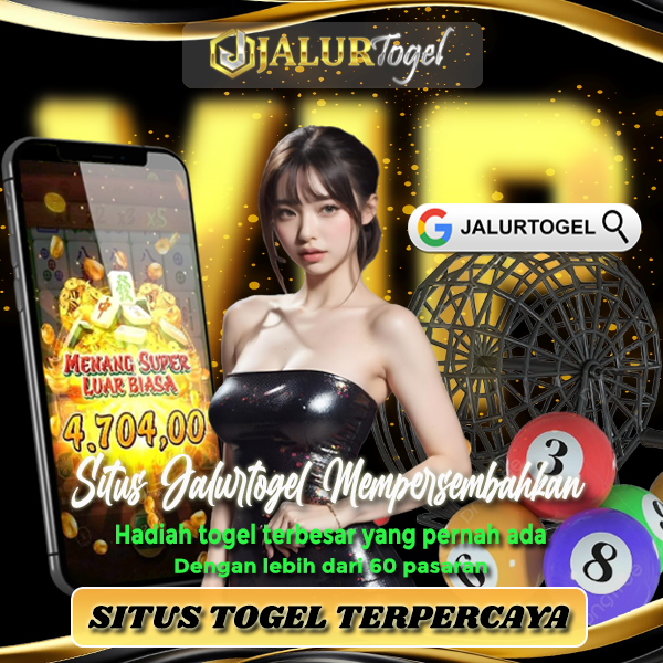 JALURTOGEL | SITUS AGEN TOGEL RESMI DAN TERPERCAYA VIRAL DI INDONESIA!!