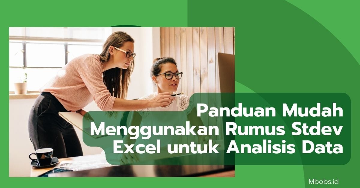 Panduan Mudah Menggunakan Rumus Stdev Excel untuk Analisis Data